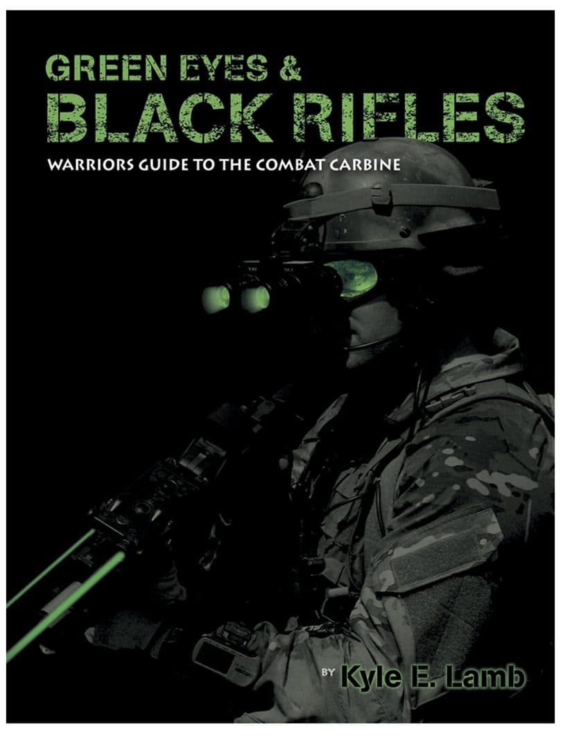 Green Eyes & Black Rifles
