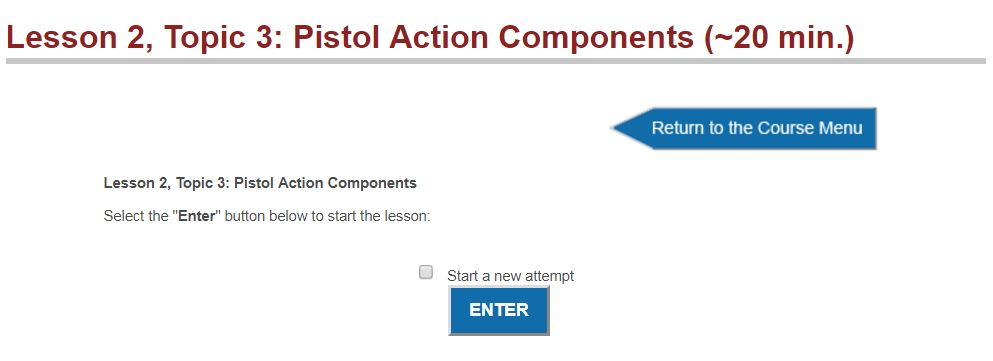 Basic Pistol, Return to Course Menu