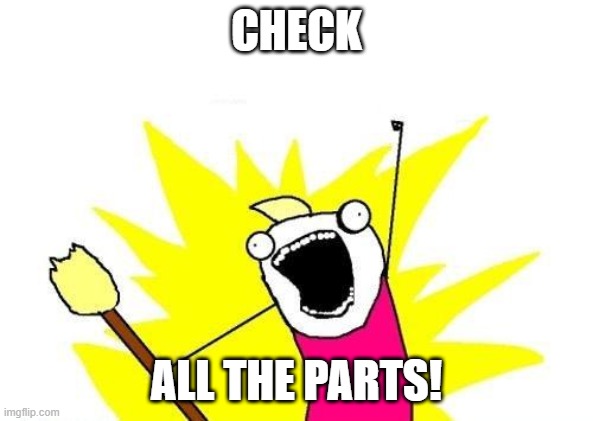 check all the parts meme