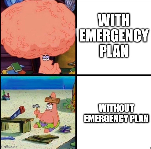 emergency plan big brain meme