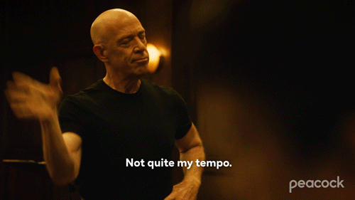 Not quite my tempo gif